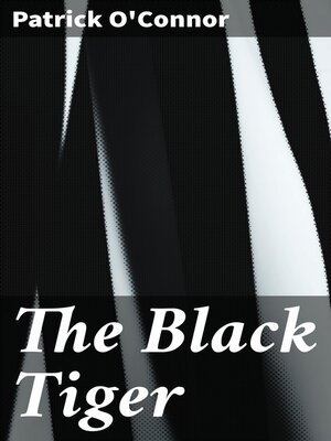 cover image of The Black Tiger